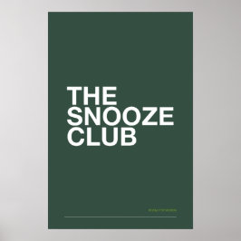 Poster THE SNOOZE CLUB – Bedroom Wall Art