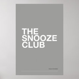 Poster THE SNOOZE CLUB – Bedroom Wall Art