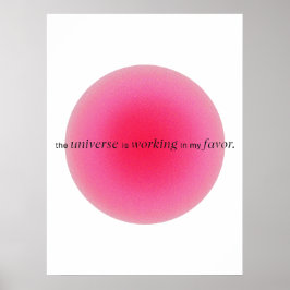 Poster The universe is working in my favor | Gradient