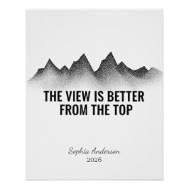 Póster The View Is Better From The Top I Personalized