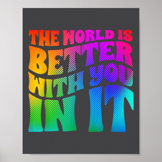 Poster The World Is Better With You In It Mental Health A (Frente)