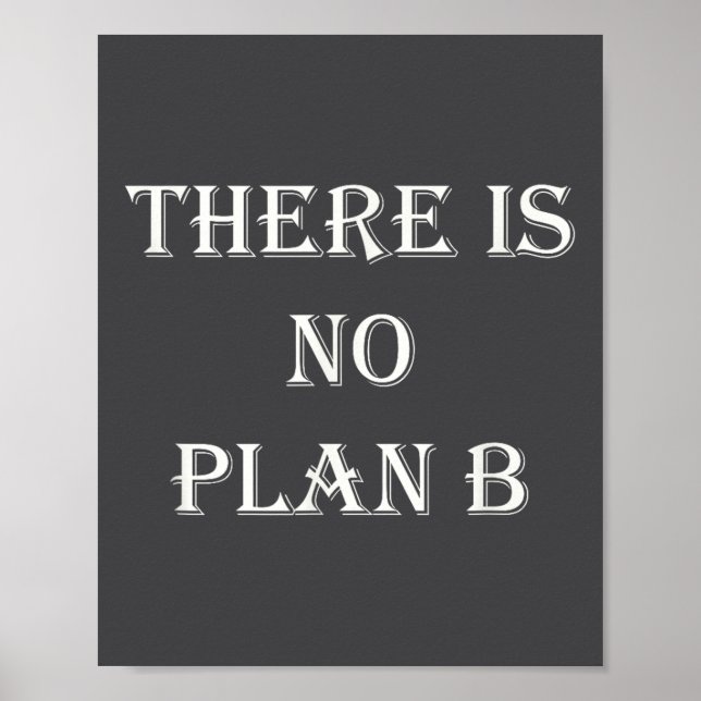 Poster There Is No Plan B Motivational  (Frente)