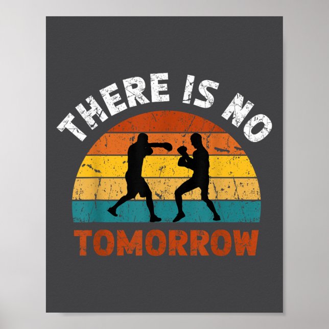 Poster There Is No Tomorrow, Boxing Motivation,retro Boxi (Frente)