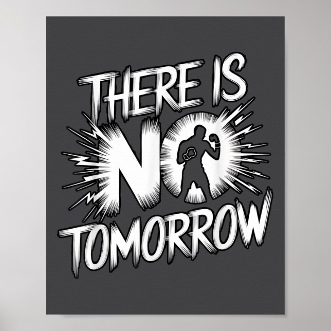 Poster There Is No Tomorrow Motivational Boxing Insration (Frente)