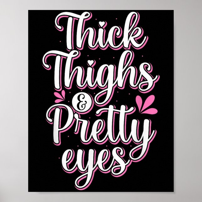 Poster Thick Thighs Pretty Eyes Gym Motivation Quote Work (Frente)
