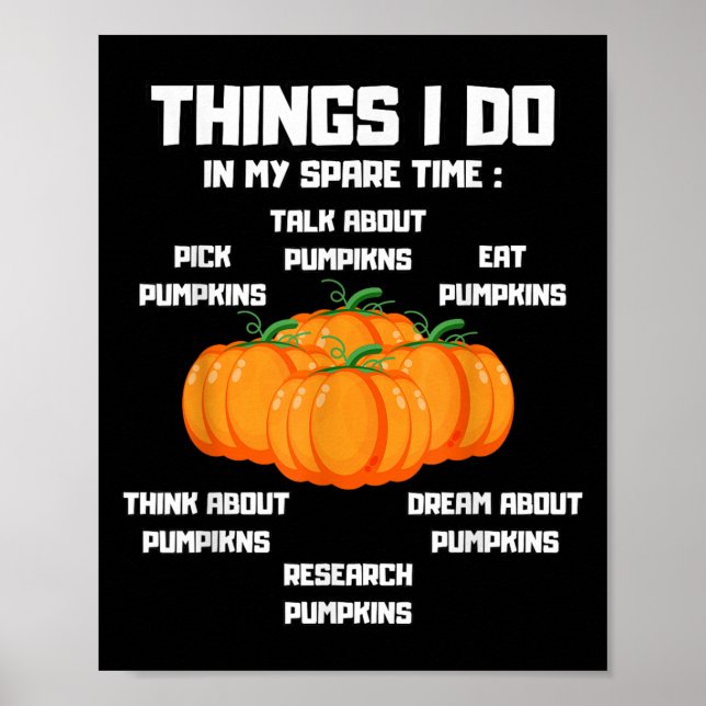 Poster Things I Do In My Spare Time Pumpkin _ Pumpkins Fu (Frente)