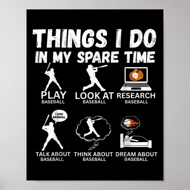 Poster Things I Do Spare Time Baseball Funny Player Men W (Frente)