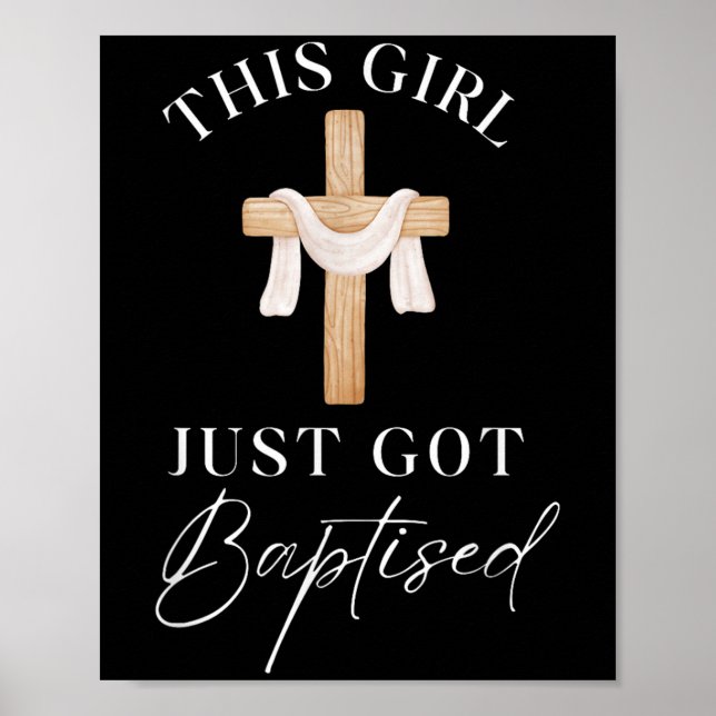 Poster This Girl Got Baptized Christian Baptism I Decided (Frente)