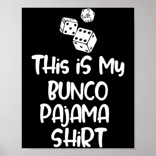Poster This Is My Bunco Pajama Shirt For Women Men Kids L (Frente)