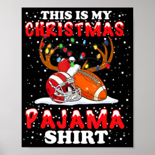 Poster This Is My Christmas Pajama Football Christmas Li