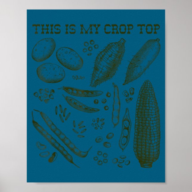 Poster This Is My Crop Top Funny Gardening Pun Vegetable  (Frente)