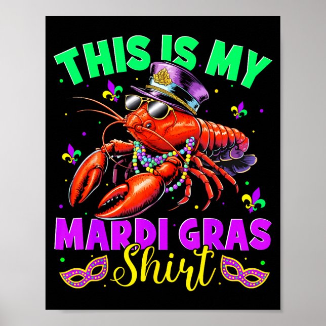 Poster This Is My Mardi Gras Shirt Crawfish Funny Men Wom (Frente)