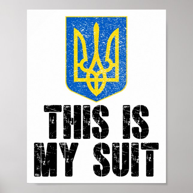 Poster This Is My Suit Support Ukraine Trident Ukrainian  (Frente)