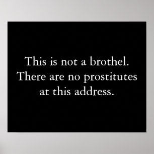 Póster This is not a brothel.There are no prostitutes ...