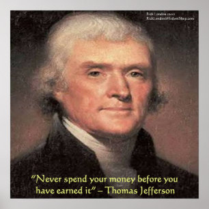 Poster Thomas Jefferson "Gastando Dinheiro" Citação de Sa