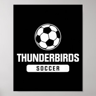 Poster Thunderbirds Futebol Para Fundamental, Médio E Méd