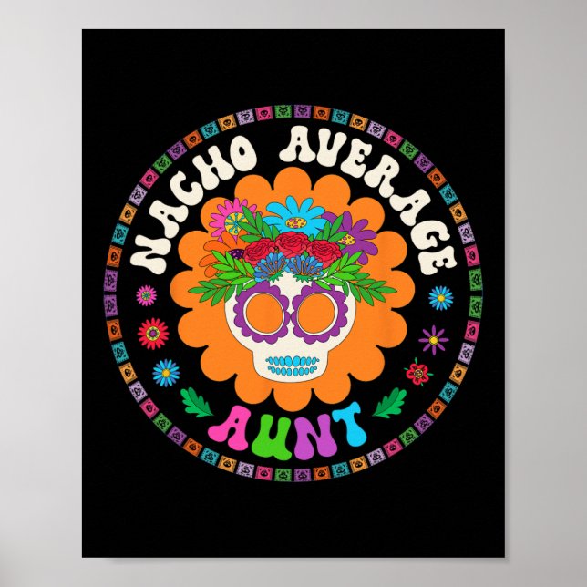 Poster Tia Funny Meming Dizendo Nacho Média Tia Cinco De (Frente)