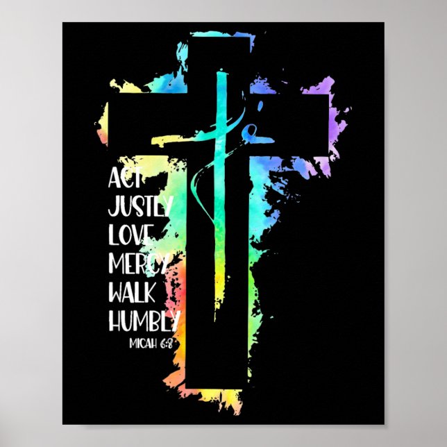 Poster Tie Dye Cross Micah 68 Act Justed Bíblia Escritura (Frente)