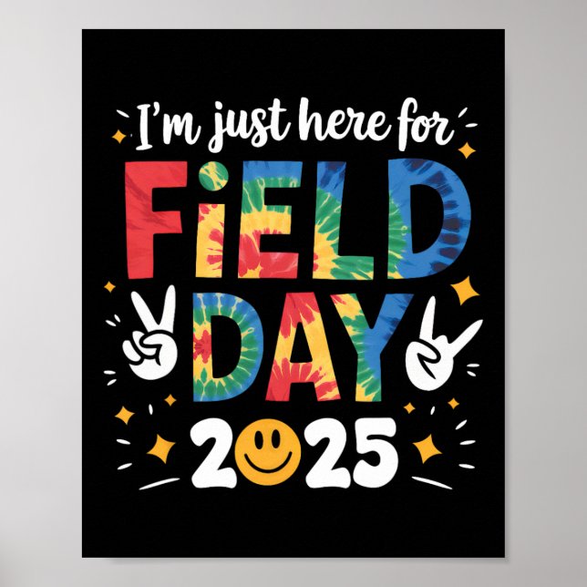 Poster Tie Dye Just Here For Field Day 2025 Peace Sign Te (Frente)