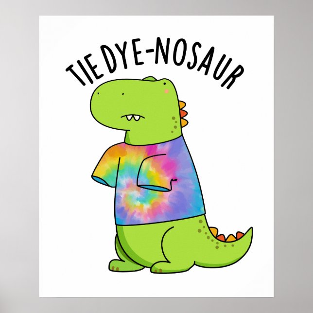 Poster Tie-dye-nosaur Punho de Dinossauro Engraçado  (Frente)