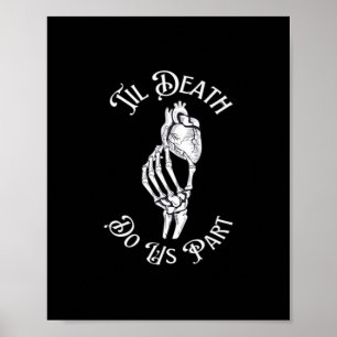 Poster Til Death Nos Parte Da Mão Do Esqueleto Segurando 