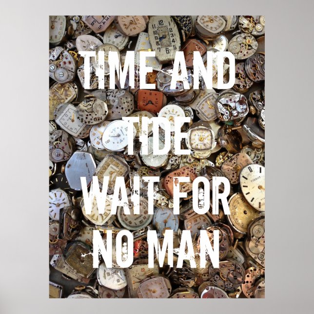 Poster Time and Tide Wait for No Man Quote (Frente)