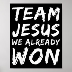 Poster Time Jesus Nós Já Ganhamos Fé Cristã Crente