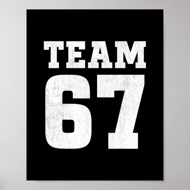 Poster Time Seis Sete 6 7 Meme Divertido Aura 67 Camiseta (Frente)