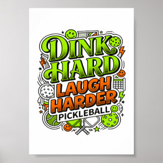 Poster Tipografia de Pickleball Dink Hard Rir Mais Forte