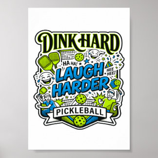 Poster Tipografia de Pickleball Dink Hard Rir Mais Forte