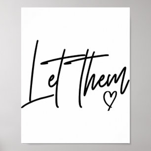 Poster Tipografia Deixe-os Mental Positiva Inspiradora