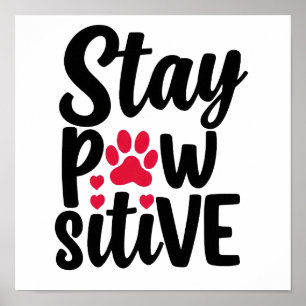 Poster Tipografia Divertida de Animal Fique Pawsitivo