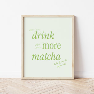 Poster Tipografia Verde Retro "Beba Mais Matcha"