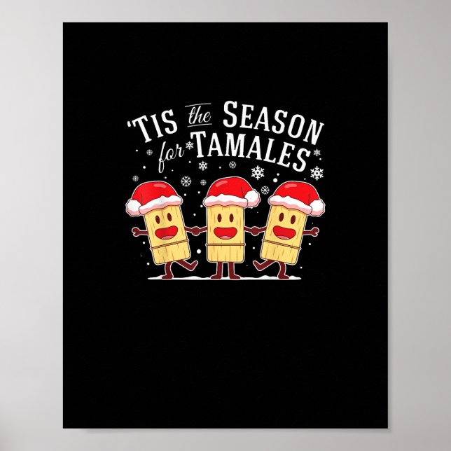 Poster Tis Season For Tamales Christmas Mexican Food (Frente)