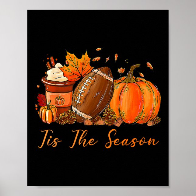Poster Tis The Season Fall Autumn Football Pumpkin Coffee (Frente)