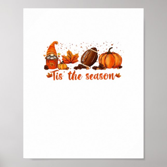 Poster Tis The Season Fall Gnome Football Design (Frente)