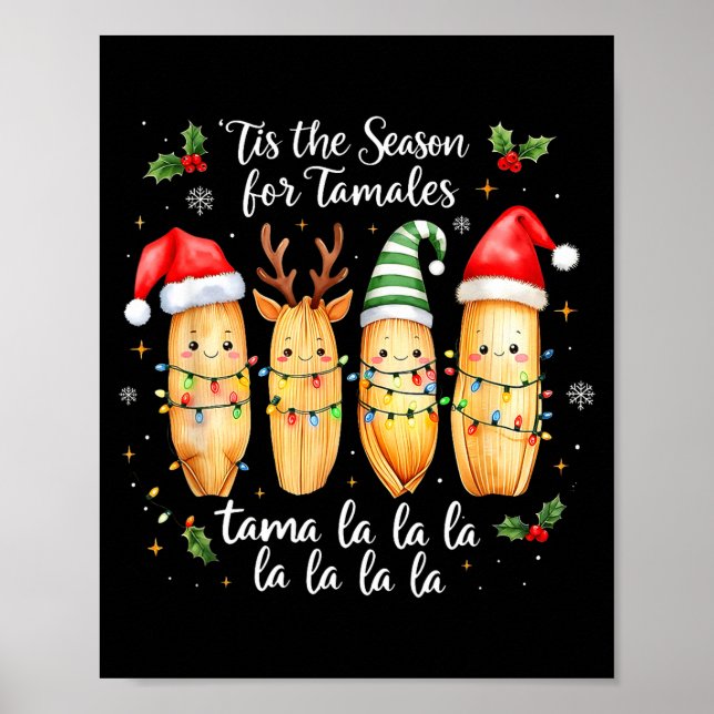 Poster Tis The Season For Tamales Mexican Christmas Tamal (Frente)