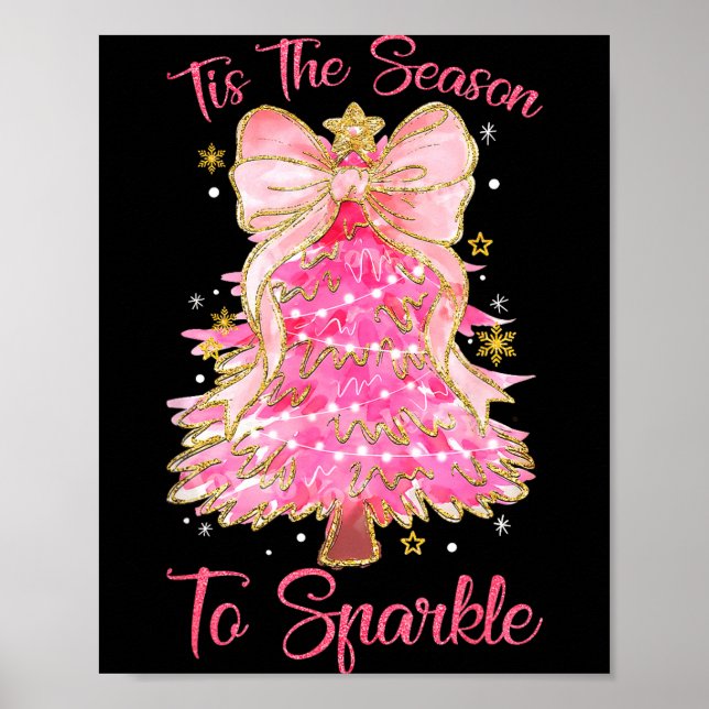 Poster Tis The Season Sparkle Christmas Tree Xmas Women G (Frente)