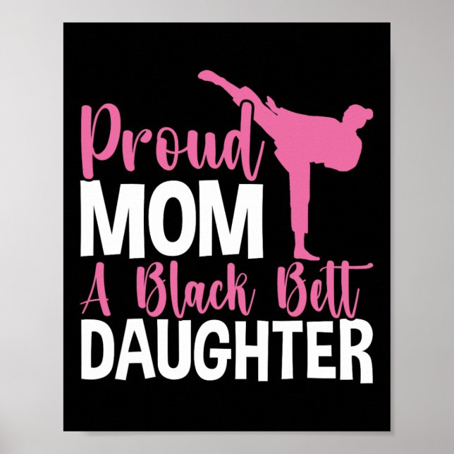 Poster Tkd Karate Judo Orgulha A Mãe De Uma Filha De Cint (Frente)