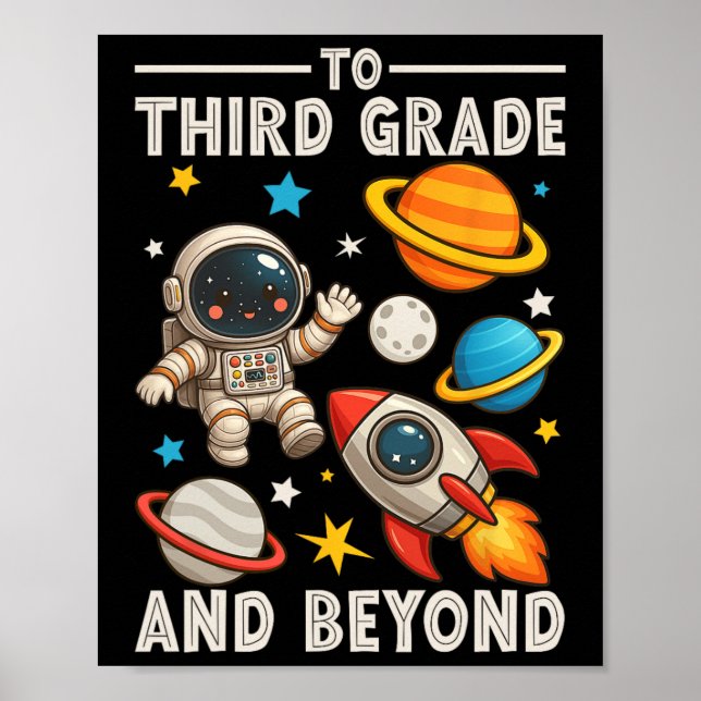 Poster To Third Grade And Beyond Astronaut Funny Back To  (Frente)