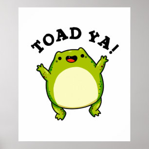 Poster Toad Ya Engraçado Sapo Pun