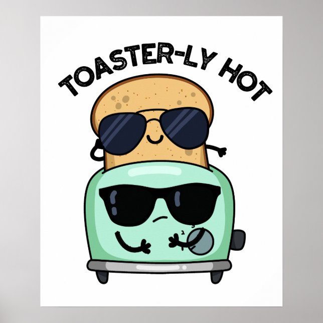 Poster Toaster Pun Engraçado Com Toasteris (Frente)