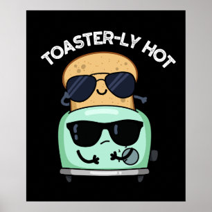 Poster Toasterly Quente Piada Toaster Trocadilho Fundo Es