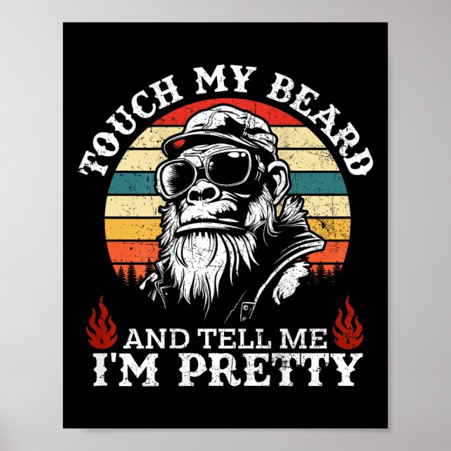 Poster Toca Na Minha Barba E Diz-Me Que Sou Bonito Mon (Frente)