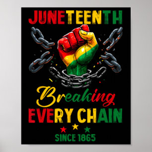 Poster Toda Cadeia Desde 1865 Mulheres Homens Juneteenth 