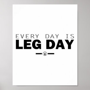 Poster Toda Dia É Dia de Perna Academia Treino de Fitness