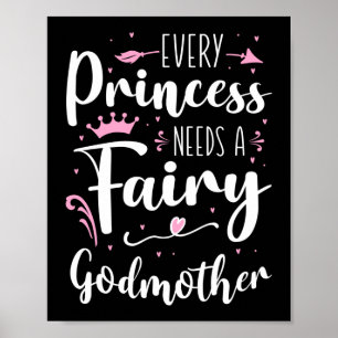 Poster Toda Princesa Precisa De Uma Madrinha Fada