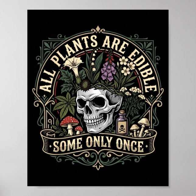 Poster Todas as plantas são comestíveis algumas apenas um (Frente)