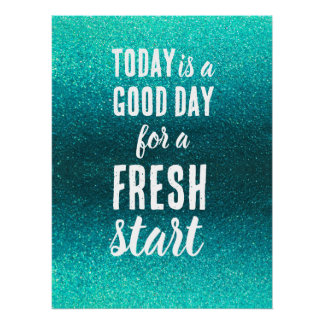 Póster Today is a Good Day Fresh Start Motivational Quote