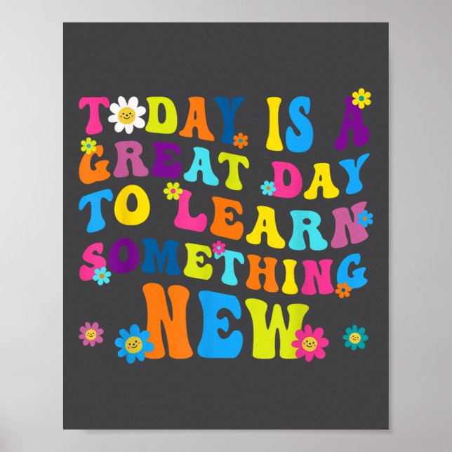 Poster Today Is A Great Day To Learn Soing New Motivation (Frente)